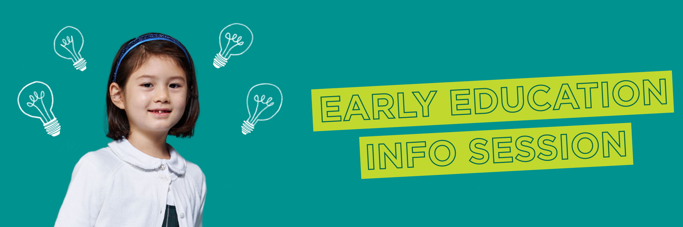 Early Education Info Session